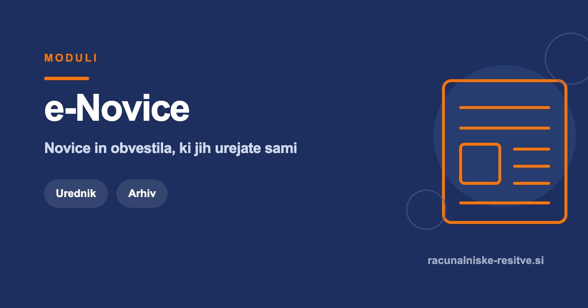 Modul e-Novice | Računalniške rešitve d.o.o.